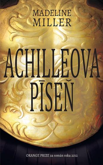 Kniha: Achilleova píseň - Millerová Madeline