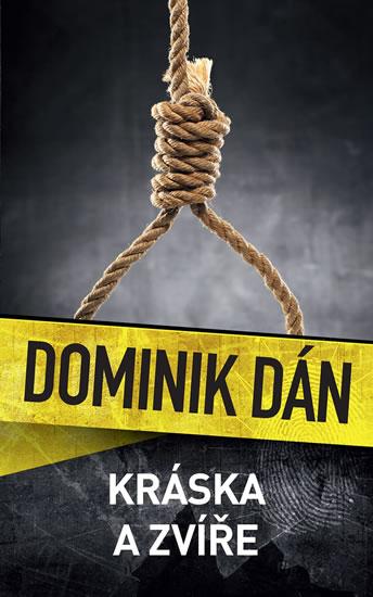 Kniha: Kráska a zvíře - Dán Dominik