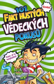 101 fakt hustých vědeckých pokusů