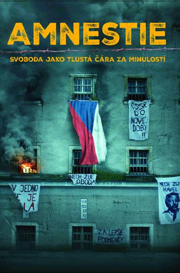 Kniha: Amnestie - Svoboda jako tlustá čára za mautor neuvedený