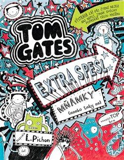Kniha: Tom Gates 6 - Extra spešl mňamky (anebo - Pichon Liz