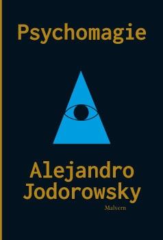 Kniha: Psychomagie - Alejandro Jodorowsky