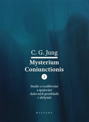 Kniha: Mysterium Coniunctionis I. - Carl-Gustav Jung