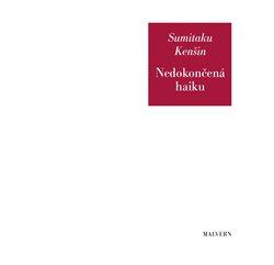 Kniha: Nedokončená haiku - Kenšin, Sumitaku