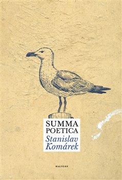 Kniha: Summa poetica - Komárek, Stanislav