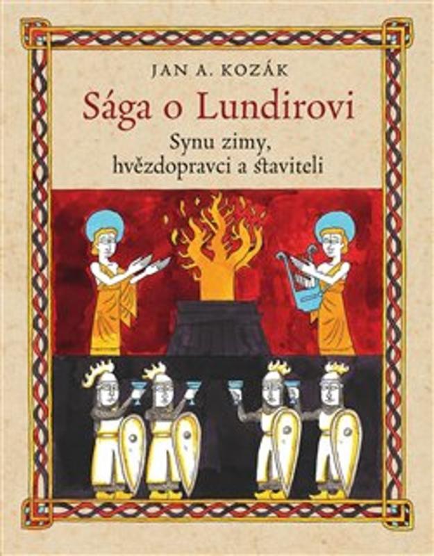 Kniha: Sága o Lundirovi - Jan A.Kozák