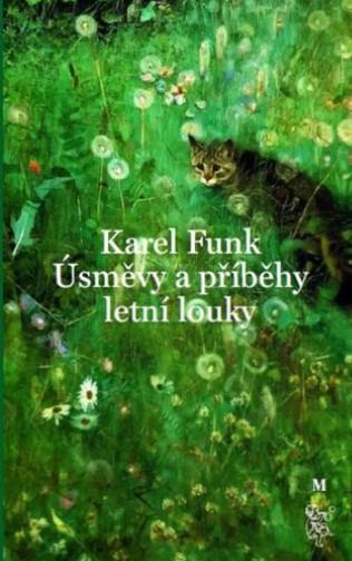 Kniha: Úsměvy a příběhy letní louky - Karel Funk