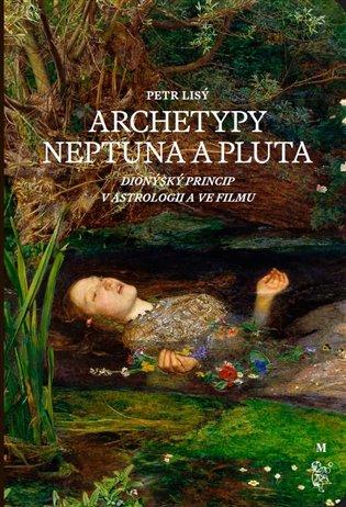 Kniha: Archetypy Neptuna a Pluta - Lisý, Petr