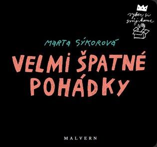 Kniha: Velmi špatné pohádkyautor neuvedený