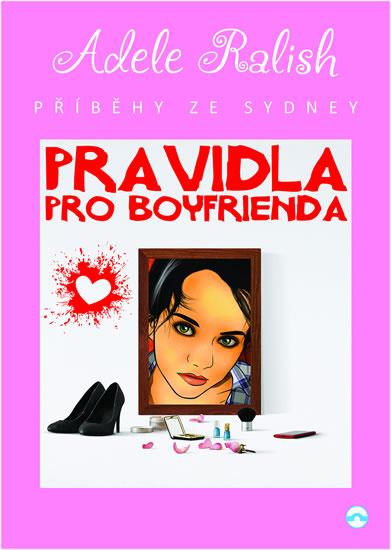 Kniha: Pravidla pro Boyfrienda - Ralish Adele