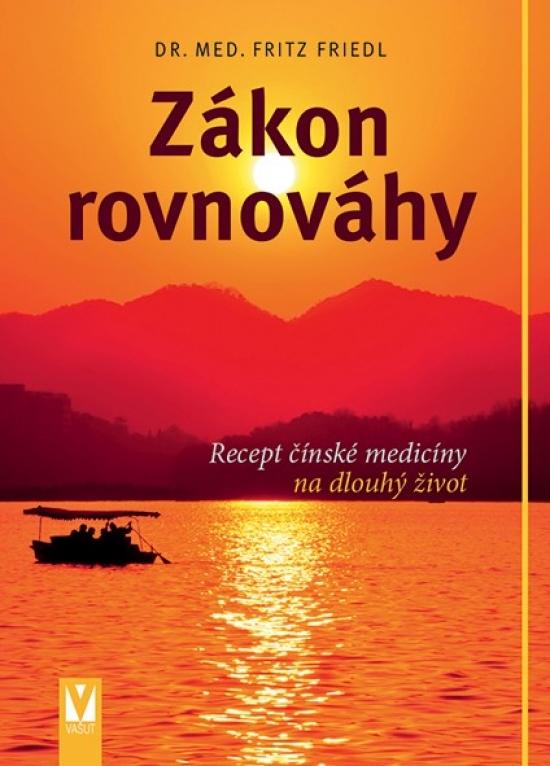 Kniha: Zákon rovnováhy – 2. vydání - Friedl Fritz