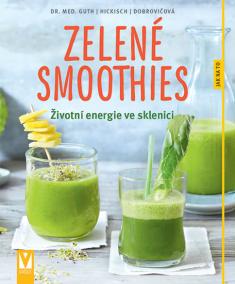 Zelené smoothies – životní energie ve sklenici