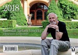 Kniha: Kalendář Václava Větvičky 2018 - Větvička, Václav