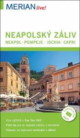 Neapolský záliv – Neapol, Pompeje, Ischia, Capri