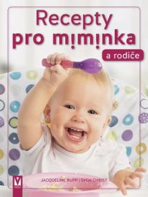 Recepty pro miminka a rodiče