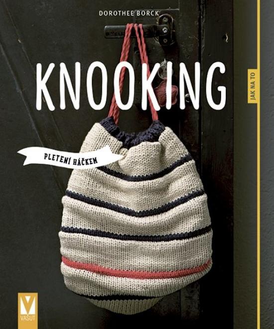 Kniha: Knooking - Borck Dorothee