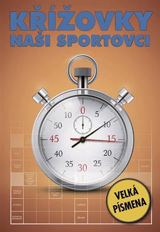 Kniha: Křížovky – naši sportovciautor neuvedený