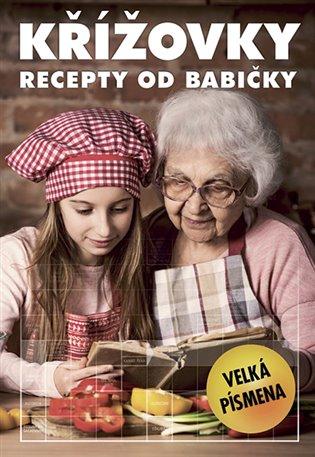 Kniha: Křížovky - recepty od babičkyautor neuvedený