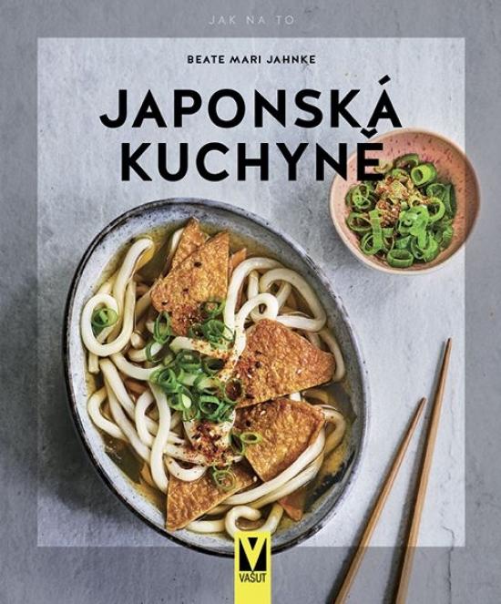 Kniha: Japonská kuchyně - Jahnke Beate Mari