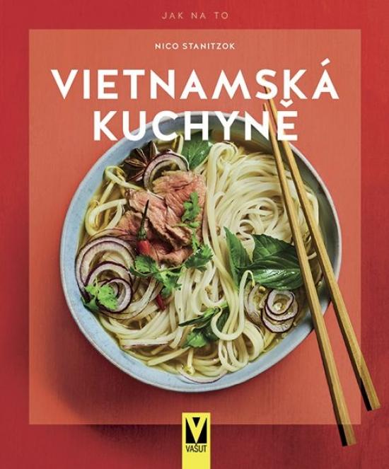 Kniha: Vietnamská kuchyně - Stanitzok Nico