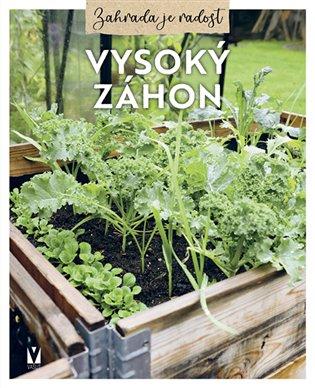 Kniha: Vysoký záhonkolektív autorov