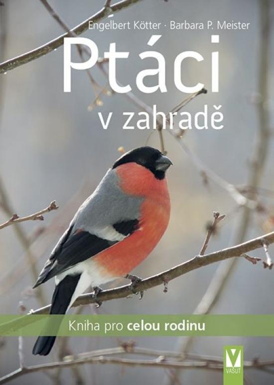 Kniha: Ptáci v zahradě - Kötter, Barbara P. Meister Engelbert