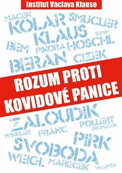 Kniha: Rozum proti kovidové panice - kol.