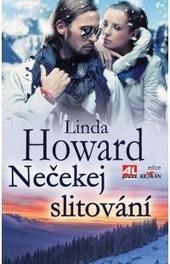 Kniha: Nečekej slitování - Linda Howard