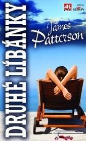 Kniha: Druhé líbánky - James Patterson