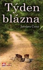 Kniha: Týden blázna - Jaroslava Černá