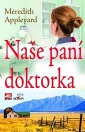 Naše paní doktorka