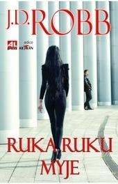 Kniha: Ruka ruku myje - Robb J.D.