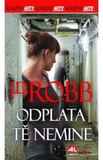 Kniha: Odplata tě nemine - J.D. Robb