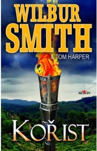 Kniha: Kořist - Wilbur Smith