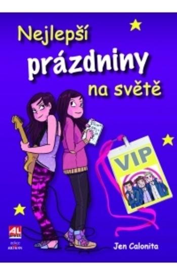 Kniha: Nejlepší prázdniny na světě - Jen Calonita