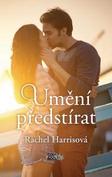 Kniha: Umění předstírat - Rachel Harrisová