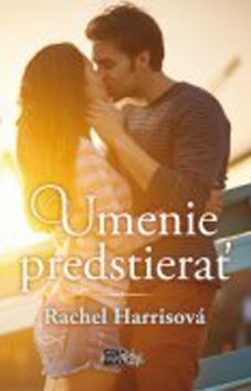 Kniha: Umenie predstierať - Rachel Harrisová