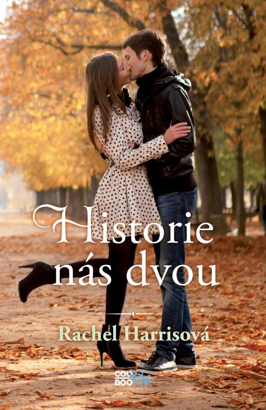 Kniha: Historie nás dvou - Rachel Harrisová