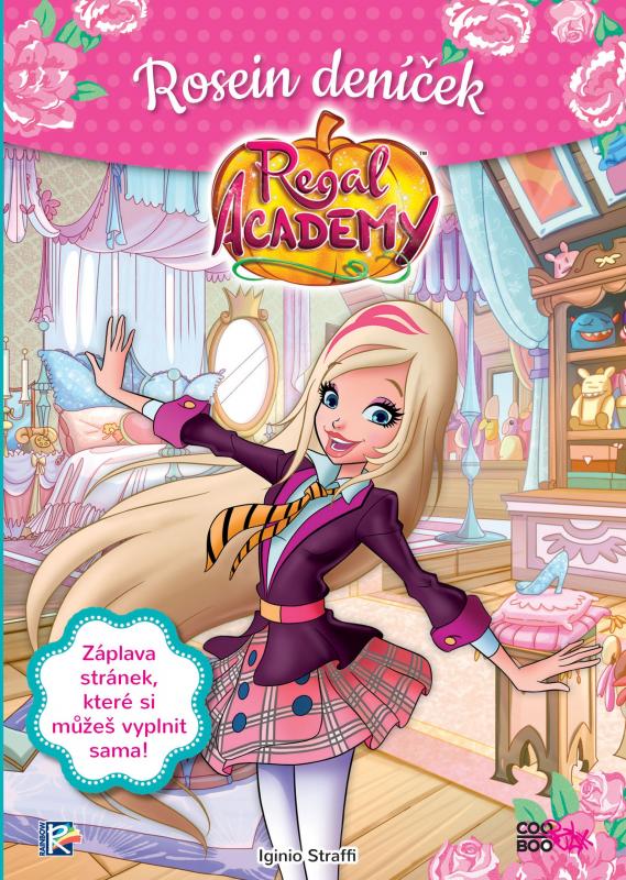Kniha: Regal Academy - Rosein deníček - Iginio Straffi