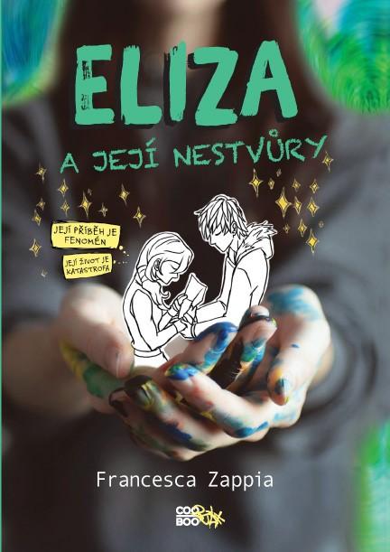 Kniha: Eliza a její nestvůry - Francesca Zappia