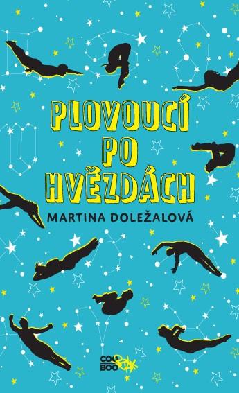 Kniha: Plovoucí po hvězdách - Martina Doležalová