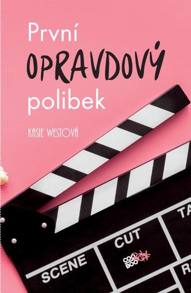 Kniha: První opravdový polibek - Kasie Westová