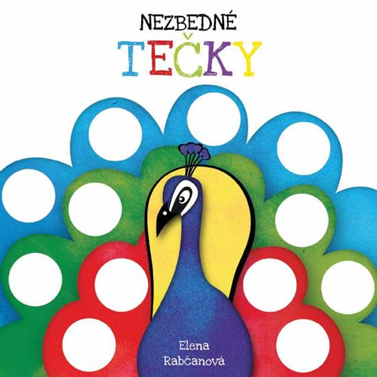 Kniha: Nezbedné tečky - Rabčanová Elena