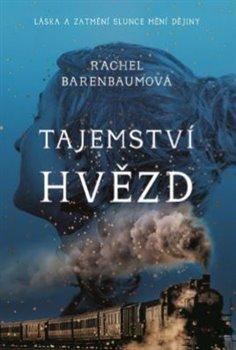Kniha: Tajemství hvězd - Barenbaumová , Rachel