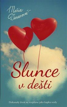 Kniha: Slunce v dešti - Ďuranová, Mária