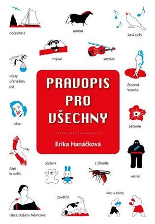 Kniha: Pravopis pro všechny - Hanáčková, Erika