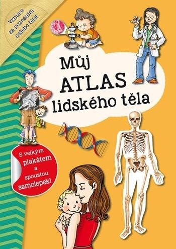 Kniha: Můj atlas lidského těla + plakát a samolepky (CZ verze)autor neuvedený
