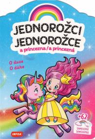 Jednorožce - O dúhe