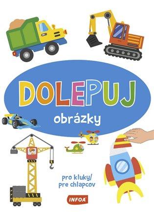 Kniha: Dolepuj obrázky - pro klukyautor neuvedený