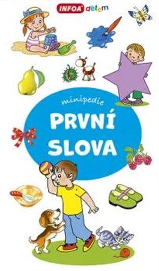 Kniha: První slova - minipedieautor neuvedený